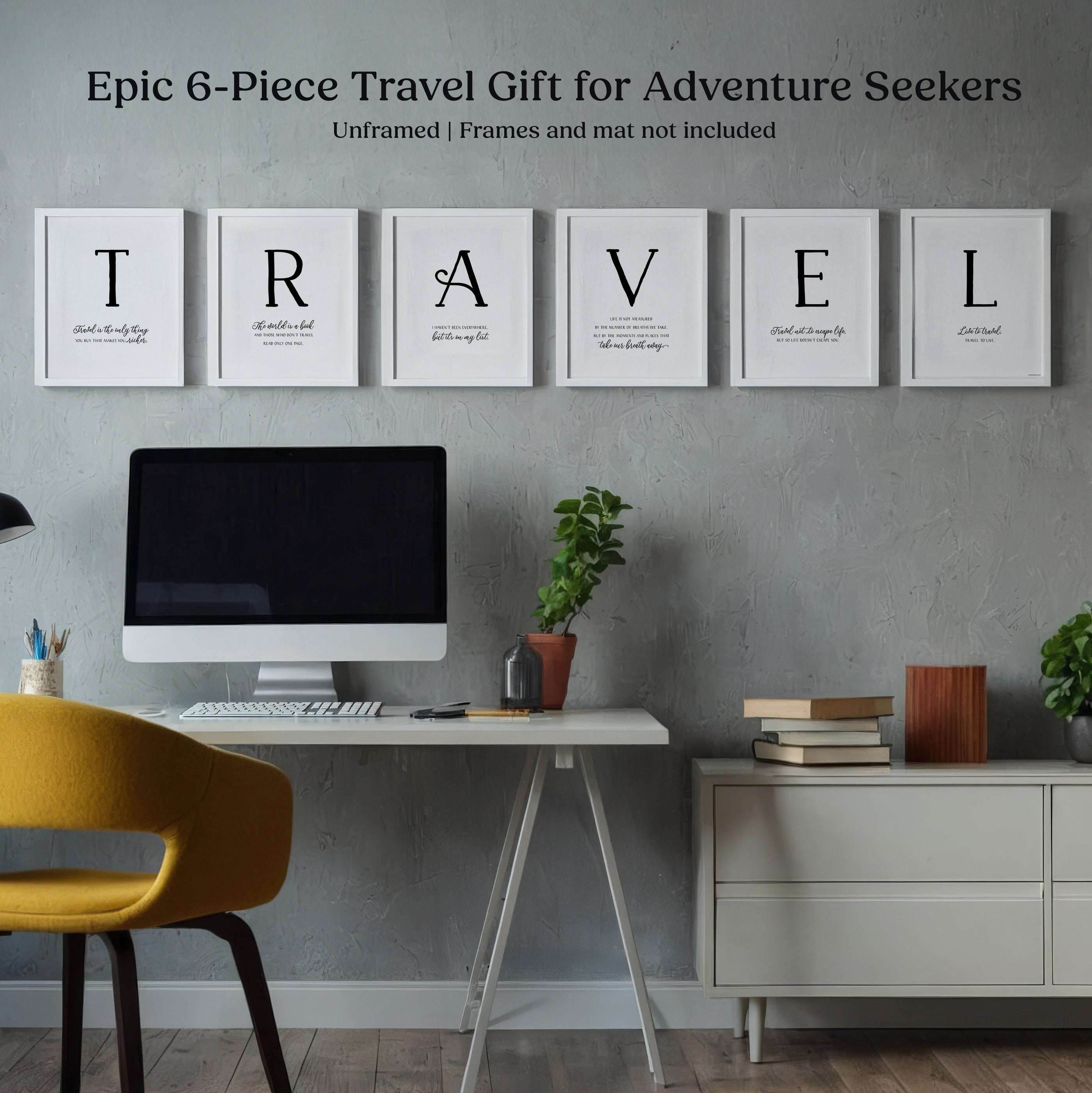 motivational travel wall decor set with black and white typography prints spelling TRAVEL above desk