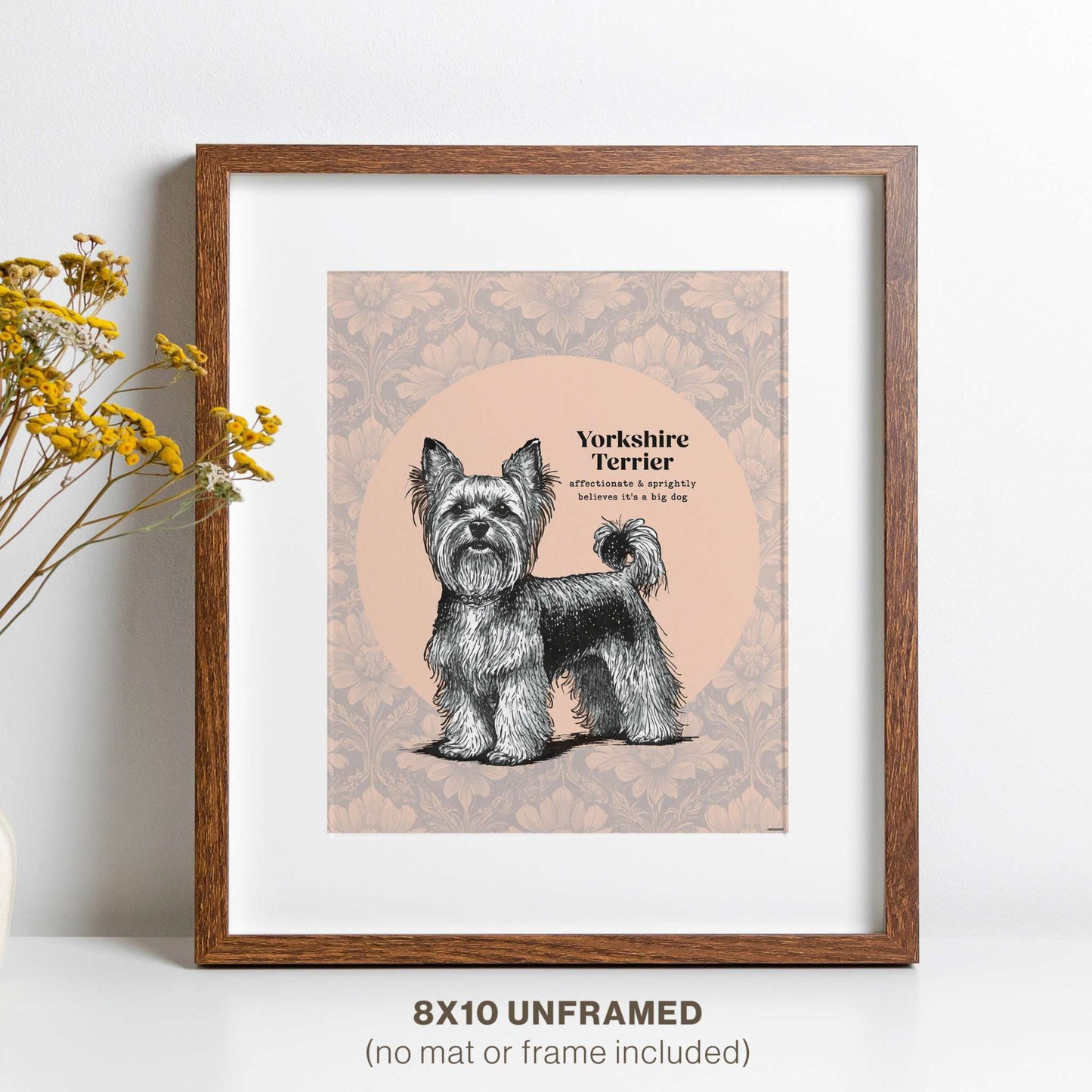 Framed Yorkie wall art illustration featuring a floral background, 8x10 inches, displayed unframed for a charming decor accent.