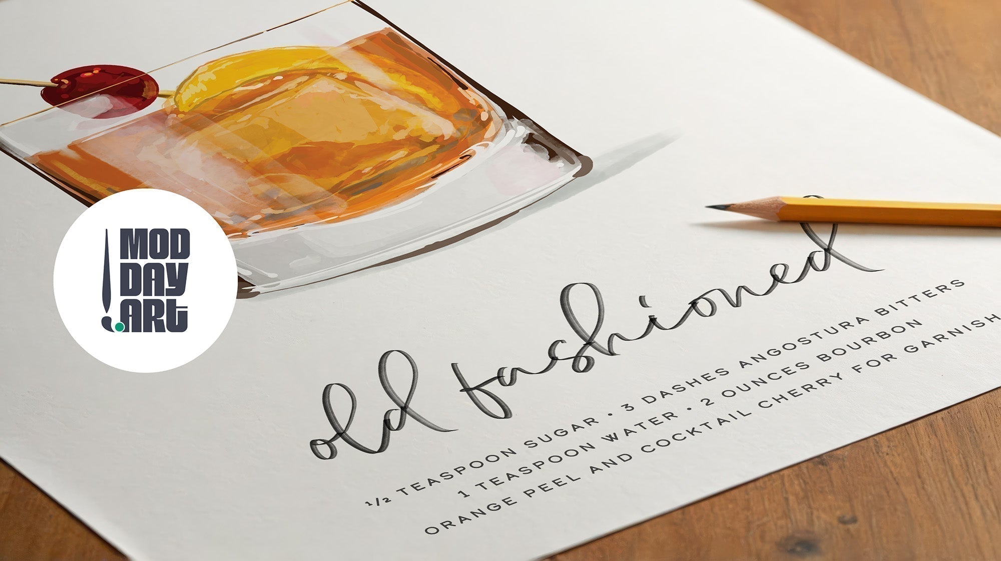 Hand-drawn Old Fashioned cocktail illustration with cherry and orange peel garnish beside the handwritten bourbon recipe, Mod Day Art logo overlay.