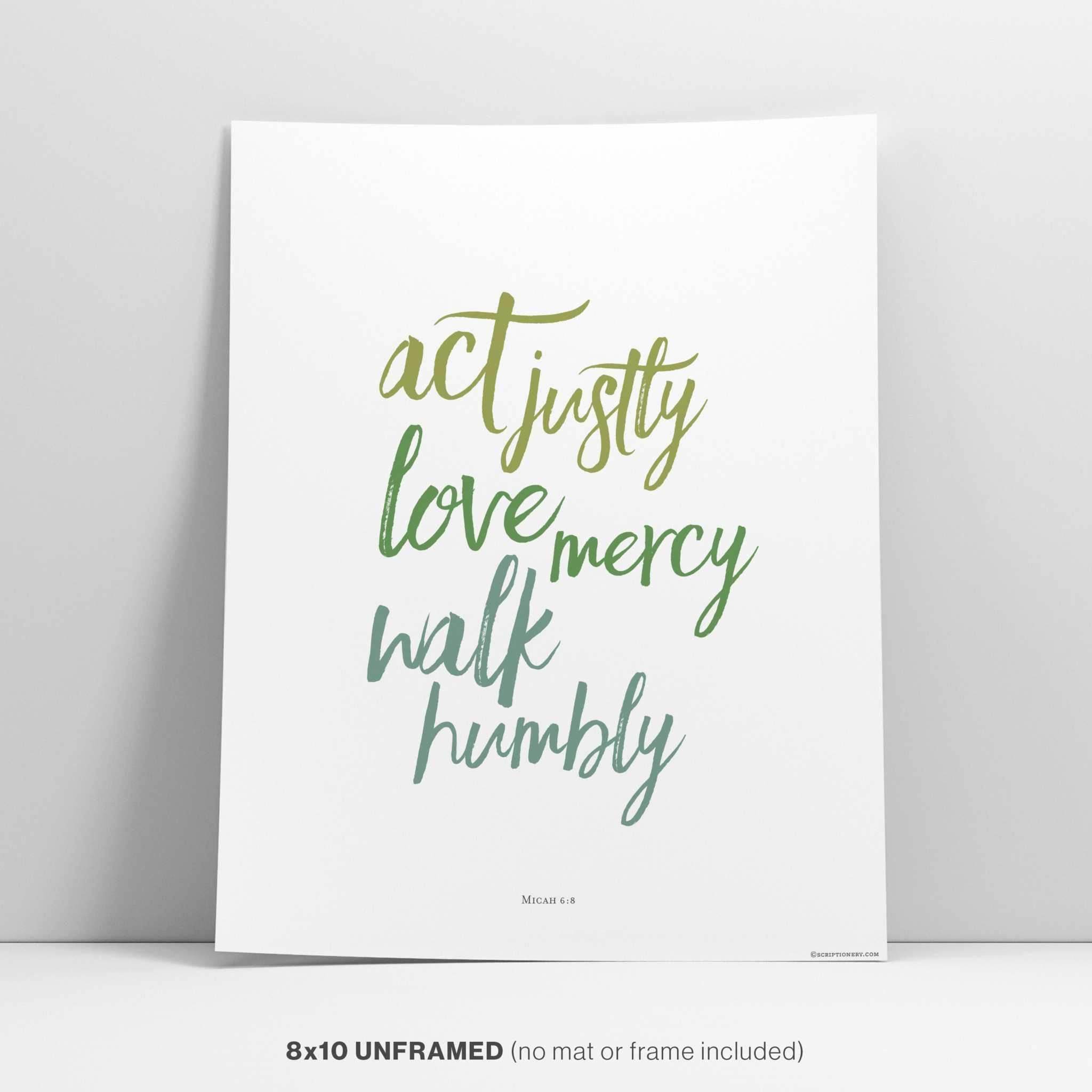 Modern Brush Calligraphy Bible Verse Wall Art featuring elegant, minimalist design with the text "act justly, love mercy, walk humbly" on an unframed 8x10 poster.