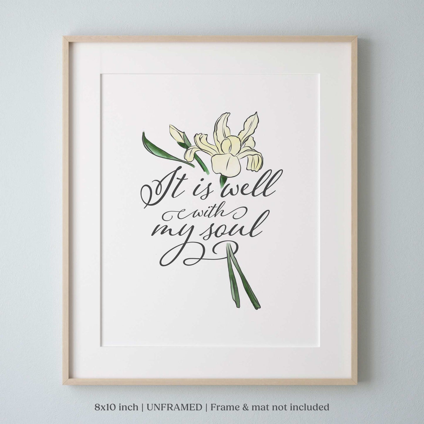 Christian wall art with "It Is Well With My Soul" and hand-drawn floral design, unframed 8x10 inch print.