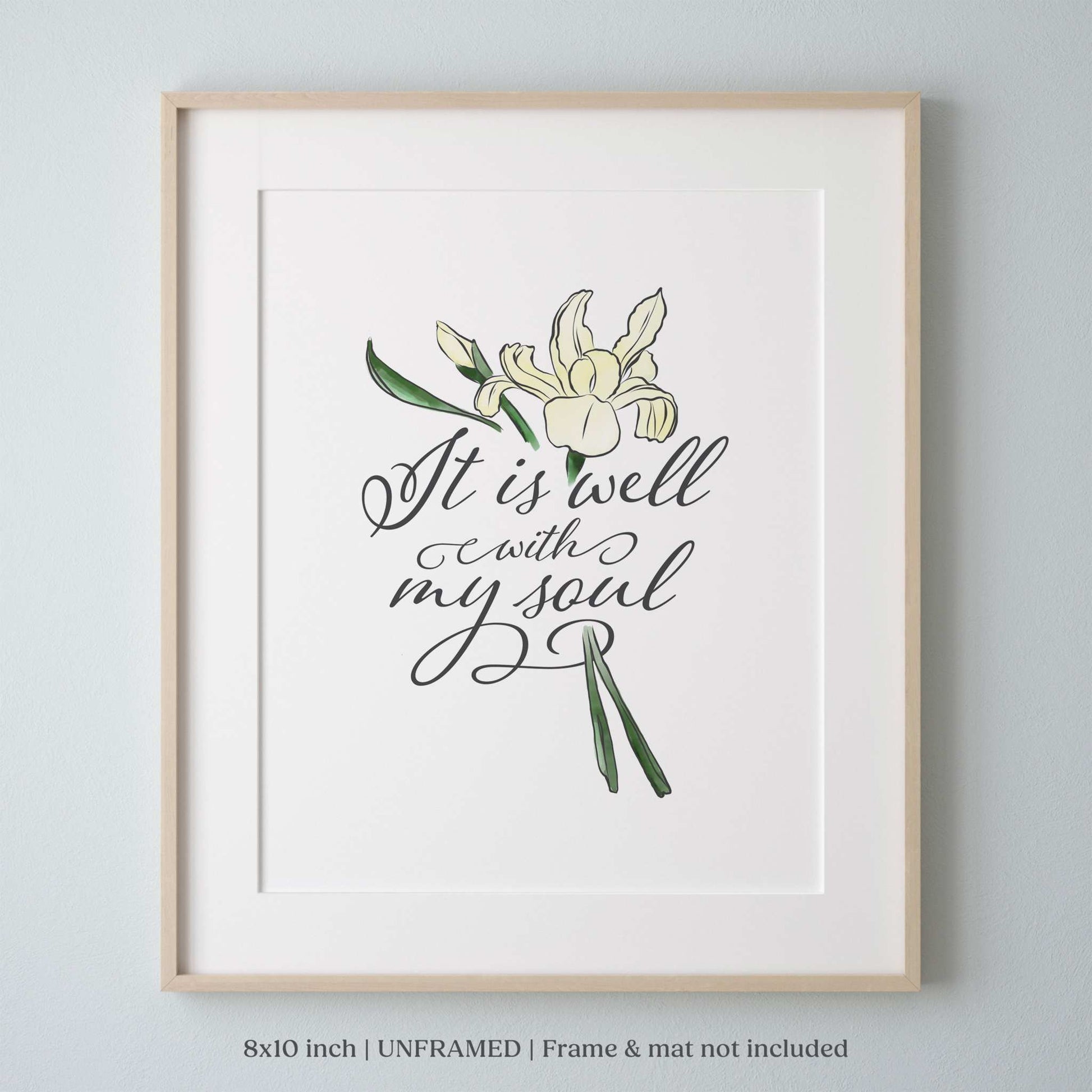 Christian wall art with "It Is Well With My Soul" and hand-drawn floral design, unframed 8x10 inch print.