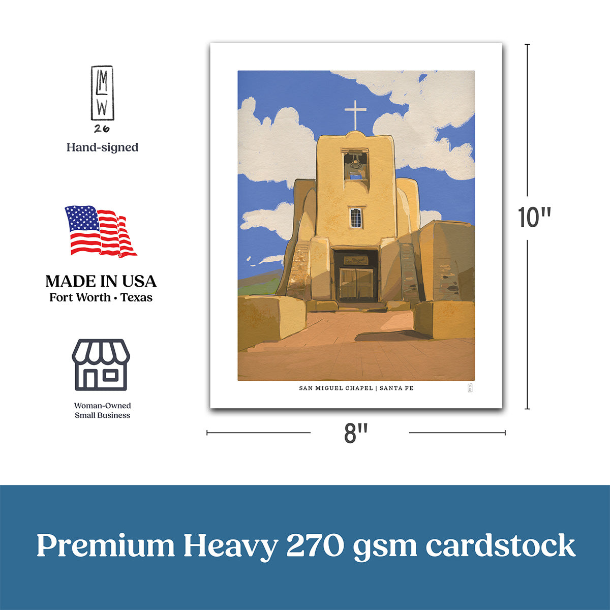 Hand-signed travel Art Print of San Miguel Chapel in Santa Fe, New Mexico with dimensions and certification logos on a white background