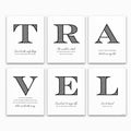 6-piece adventure quote poster set spelling "TRAVEL" in black-and-white typography, unframed 8x10 prints, eco-friendly wall decor.