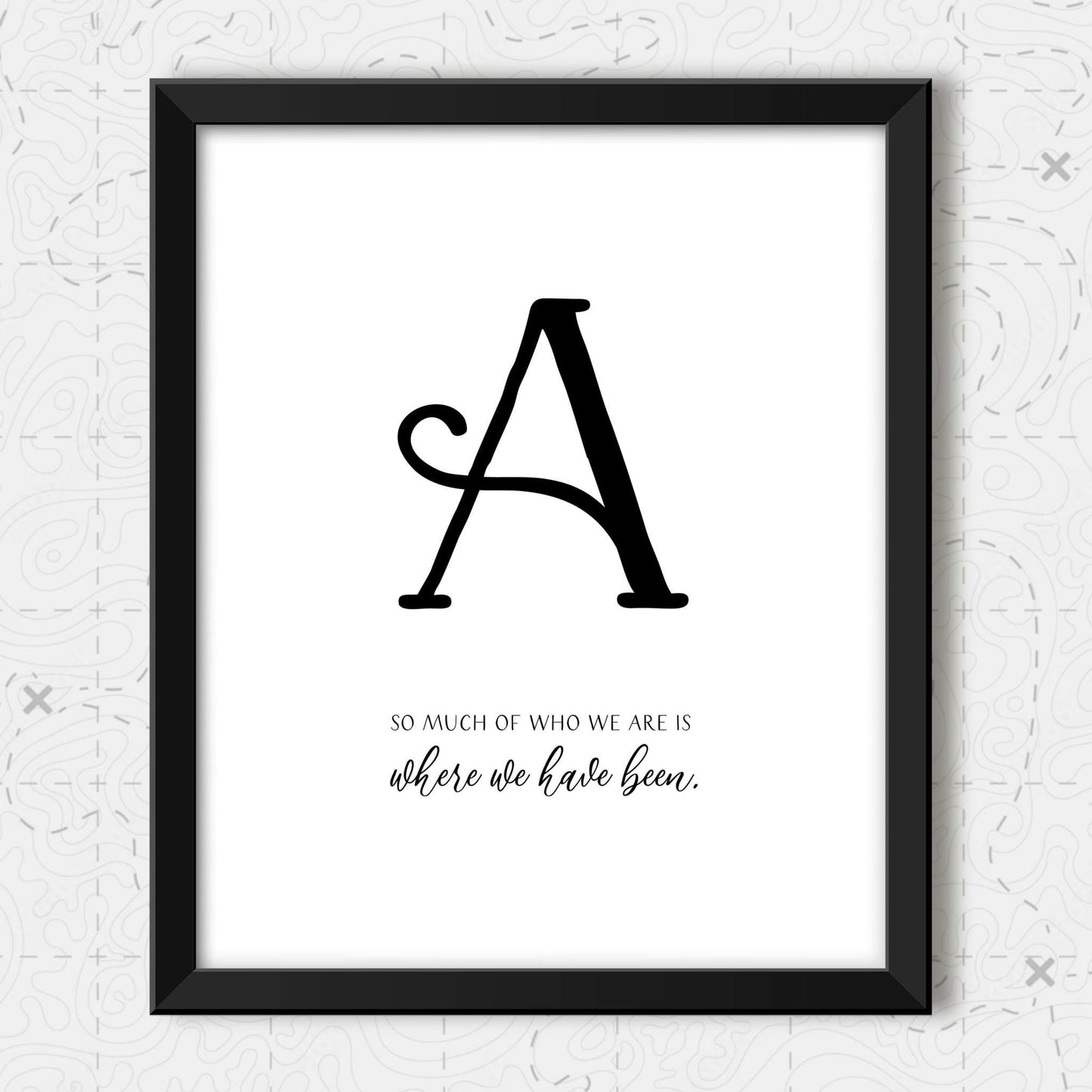 Wander Quotes Wall Art detail of the letter "A".