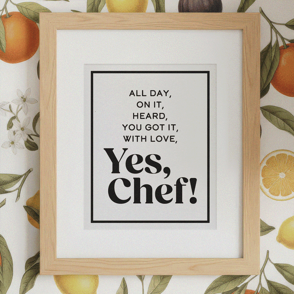 Framed print with 'Yes, Chef!' text on a floral background